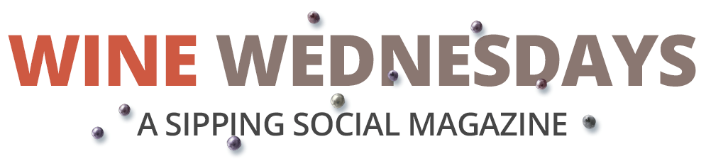 Wine Wednesdays: A Sipping Social Magazine